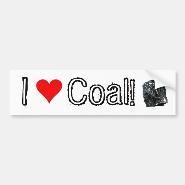 I Love Coal!  - Coal supporter bumper sticker (Front)