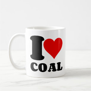 I LOVE COAL COFFEE MUG