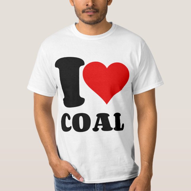 I LOVE COAL T-Shirt (Front)