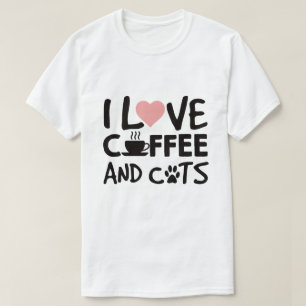 I Love Coffee and Cats T-Shirt