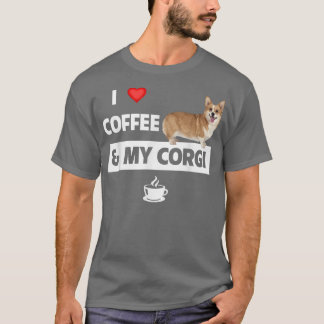 I Love Coffee and My Corgi Mum Dad Pet Parent Dog T-Shirt