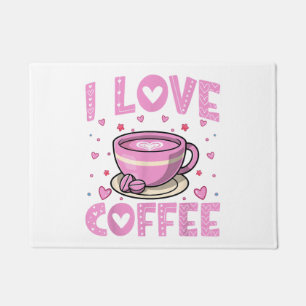 I Love Coffee - Funny Coffee Drinker Caffeine Addi Doormat