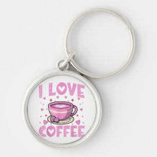 I Love Coffee - Funny Coffee Drinker Caffeine Addi Key Ring