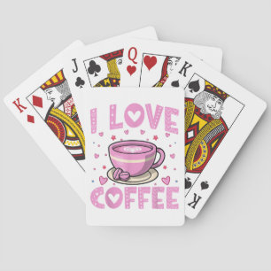 I Love Coffee - Funny Coffee Drinker Caffeine Addi Playing Cards