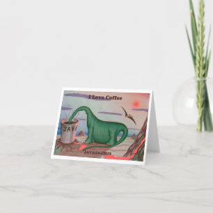 I LOVE COFFEE JAVASAURUS GREETING CARD