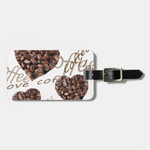 I Love Coffee!! Luggage Tag