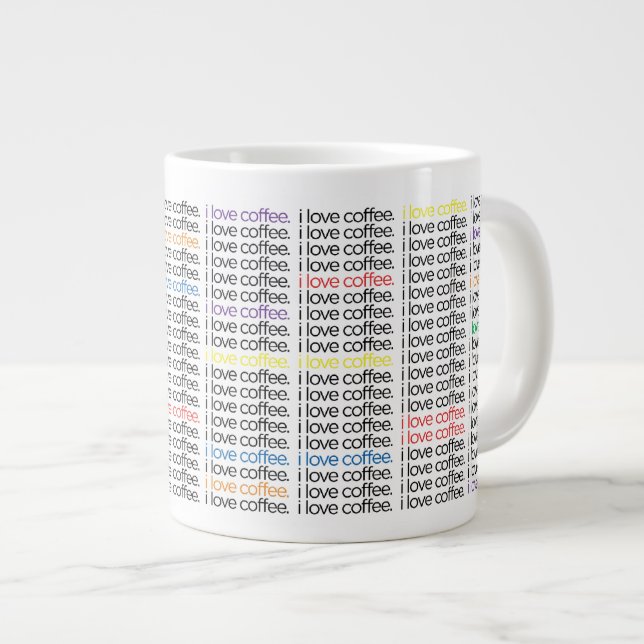 i love coffee.  Mug  -  JUMBO size (Front Right)