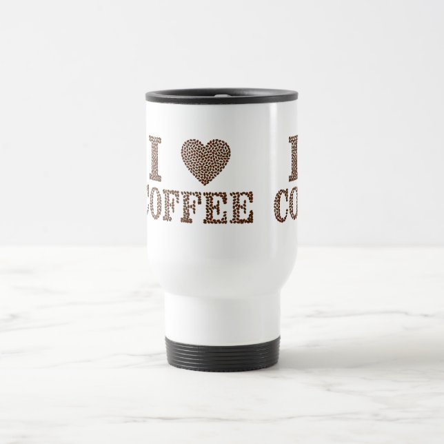 I Love Coffee Travel Mug (Center)