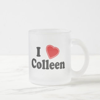 I Love Colleen Frosted Glass Coffee Mug