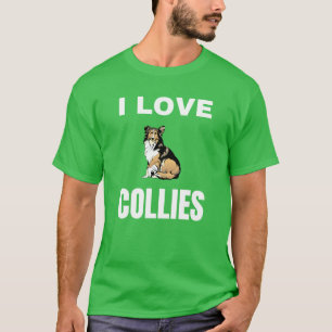 I love Collies T-Shirt