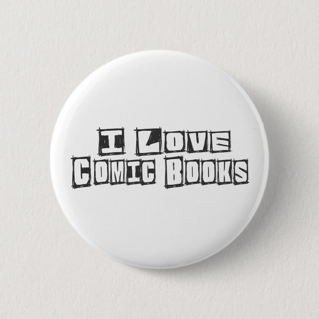 I Love Comic Books 6 Cm Round Badge (Front)