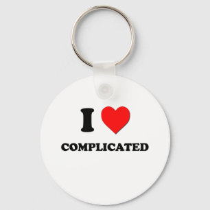 I love Complicated Key Ring
