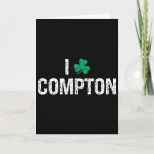 I Love Compton Shamrock Clover St. Patrick's Day  Card