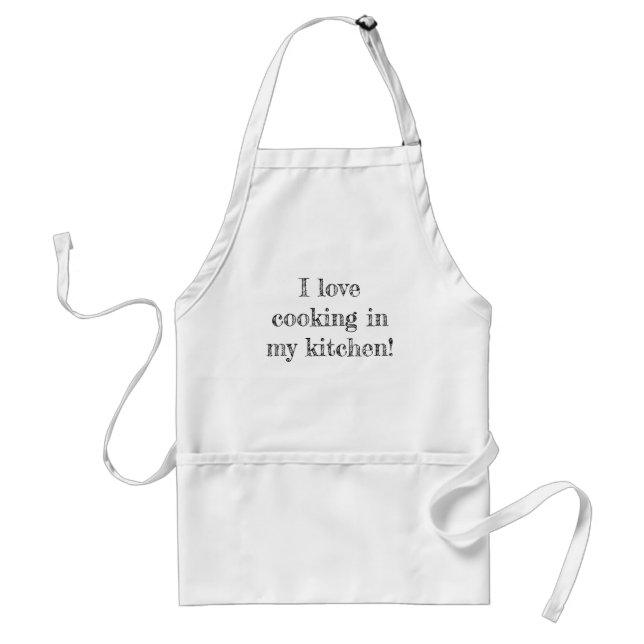 I love cooking in my kitchen! standard apron (Front)