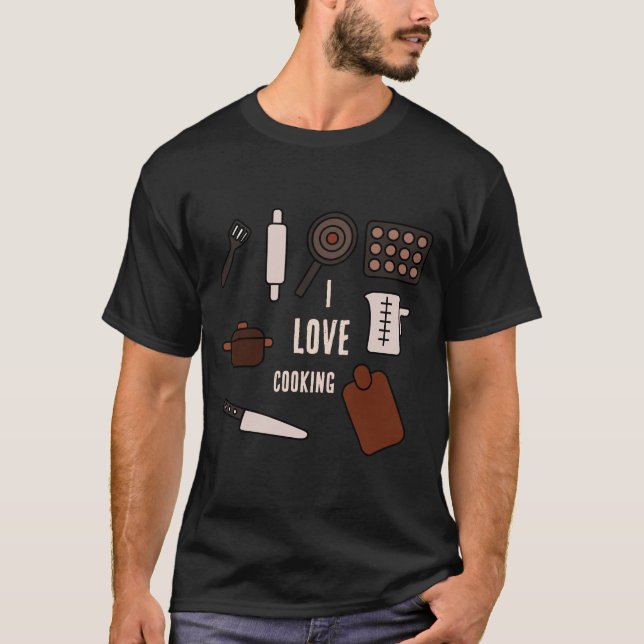 I love cooking T-Shirt (Front)