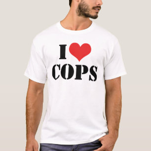 I Love Cops T-Shirt