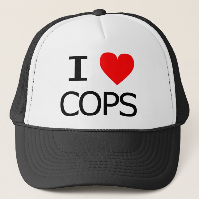 I Love Cops Trucker Hat (Front)