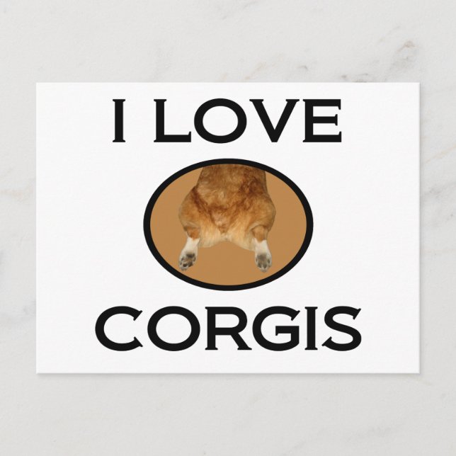 I Love Corgis Corgi Butt Postcard (Front)