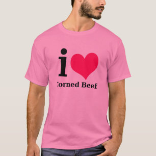 I love Corned Beef T-Shirt