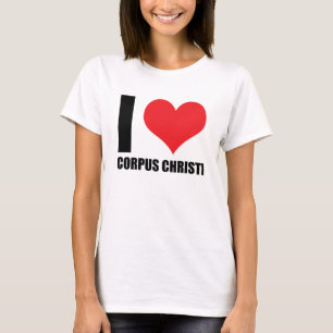 I love Corpus Christi T-Shirt