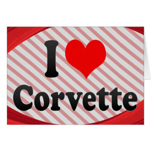 I love Corvette