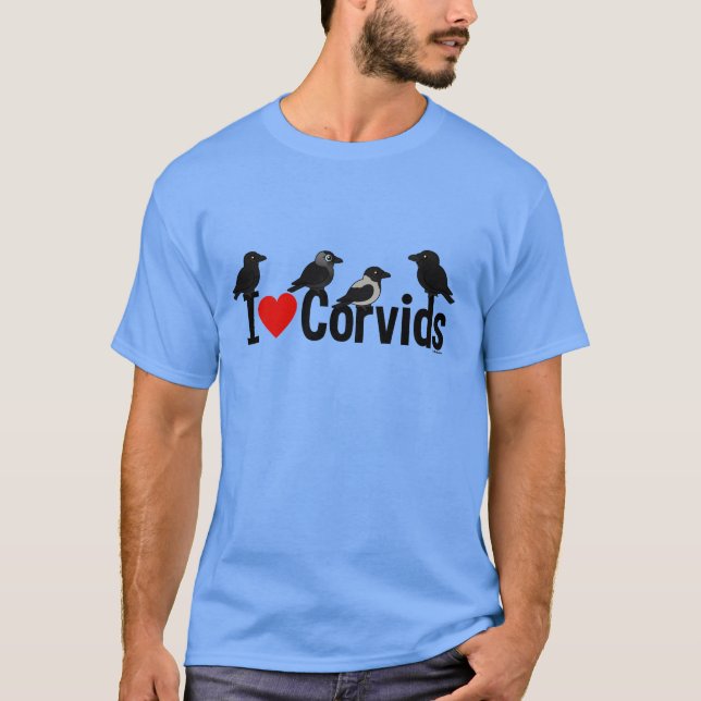 I Love Corvids T-Shirt (Front)