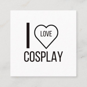 I LOVE COSPAY SQUARE BUSINESS CARD