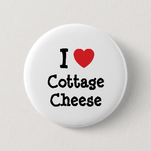 I love Cottage Cheese heart T-Shirt 6 Cm Round Badge