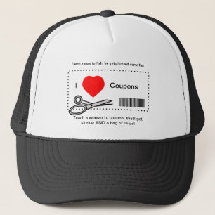 I Love Coupons - Teach A Man To Fish Trucker Hat