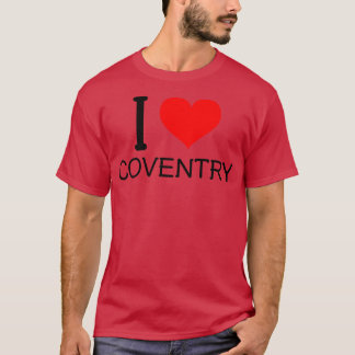 I love coventry T-Shirt