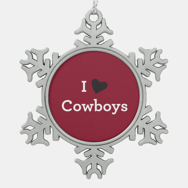 I Love Cowboys Snowflake Pewter Christmas Ornament (Front)