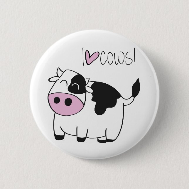I Love Cows - cute funny cartoon cow 6 Cm Round Badge (Front)