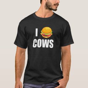 I Love Cows Hamburger I Hamburger Cow Burger T-Shirt