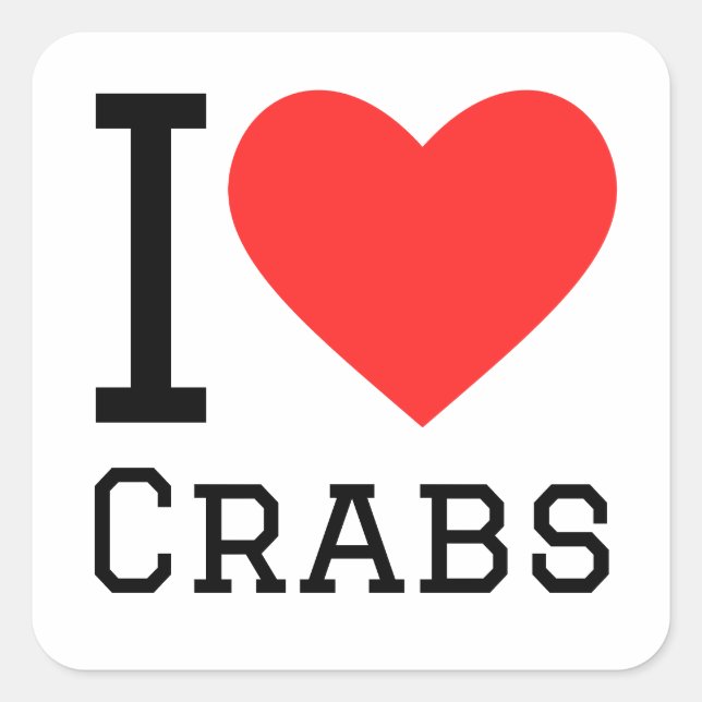 I love crabs square sticker (Front)