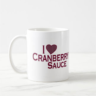I Love Cranberry Sauce Coffee Mug
