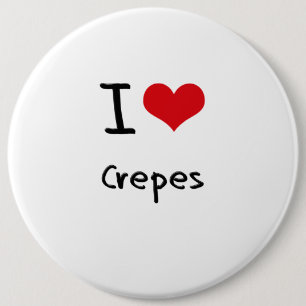 I love Crepes 6 Cm Round Badge