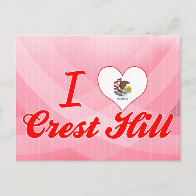 I Love Crest Hill, Illinois Postcard (Front)