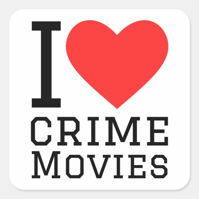 I love crime movies square sticker (Front)