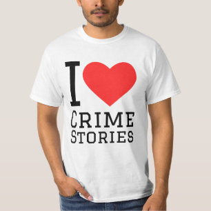 I love crime stories  T-Shirt
