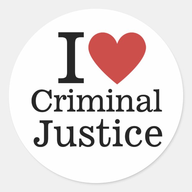 I ❤️ Love Criminal Justice for Student/Faculty Classic Round Sticker (Front)