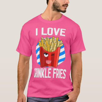I Love Crinkle Cut Fries Funny Potato Lover  T-Shirt