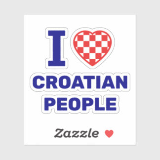 I Love Croatian People