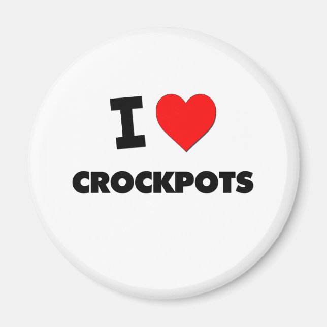 I love Crockpots Magnet (Front)