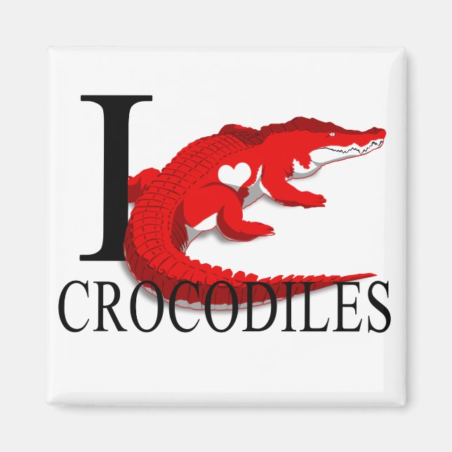 I Love Crocodiles Magnets (Front)