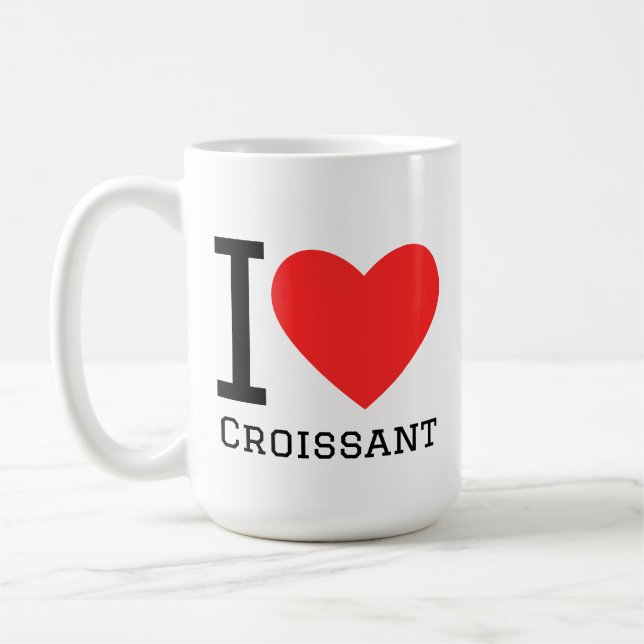 I love croissants  coffee mug (Left)