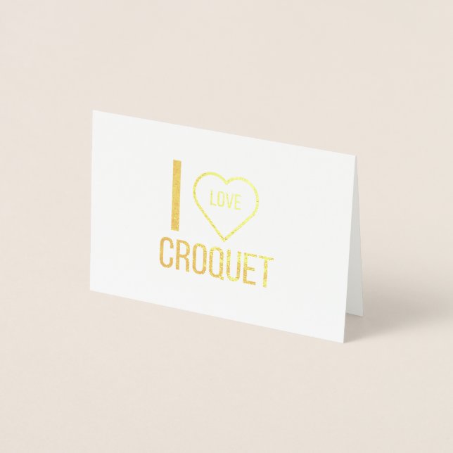 I LOVE CROQUET FOIL CARD (Front)