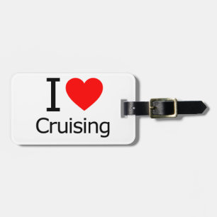 I Love Cruising Luggage Tag