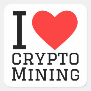 I love crypto mining square sticker