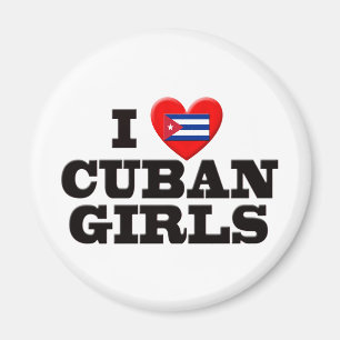 I Love  Cuban Girls Magnet