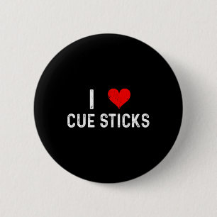 I Love Cue Sticks - Heart - Distressed Billiards P 6 Cm Round Badge